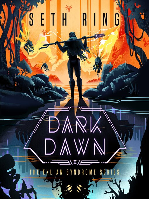 Title details for Dark Dawn by Seth Ring - Wait list